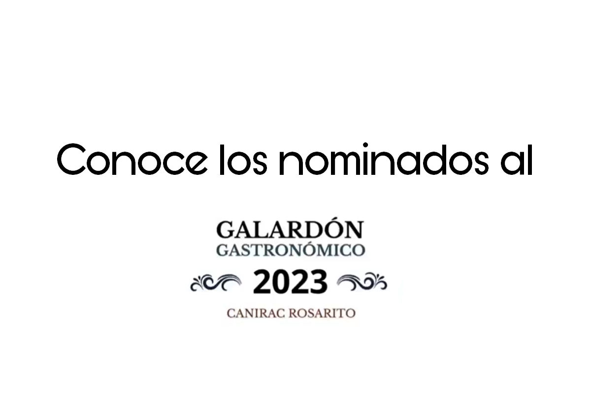 Conoce la lista de nominados al Galardón Gastronómico 2023 - Rosarito